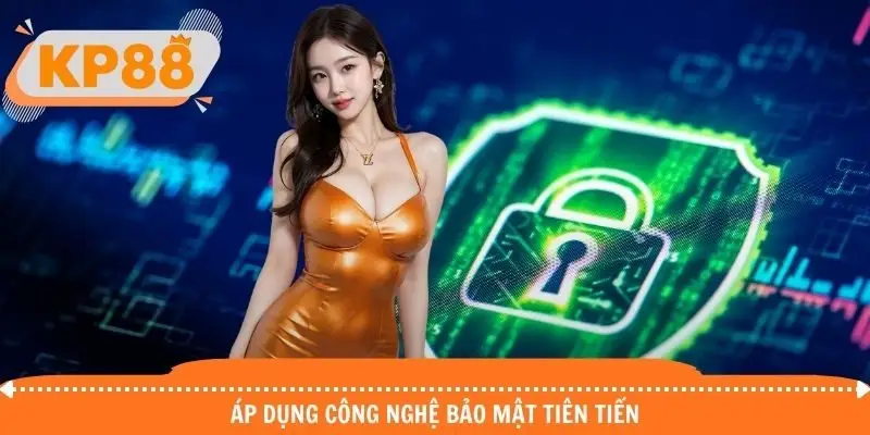 Nền tảng sử dụng công nghệ tiên tiến để bảo mật thông tin
