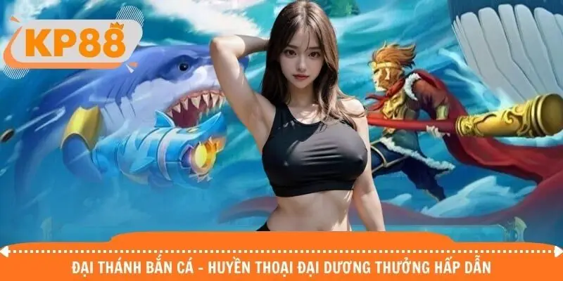 Đại thánh bắn cá